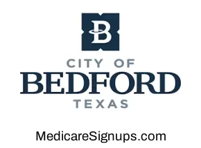 Enroll in a Bedford Texas Medicare Plan.