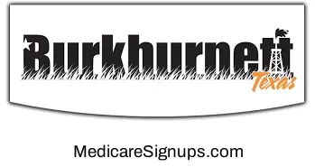 Enroll in a Burkburnett Texas Medicare Plan.
