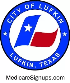 Enroll in a Lufkin Texas Medicare Plan.