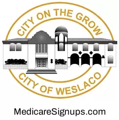 Enroll in a Weslaco Texas Medicare Plan.