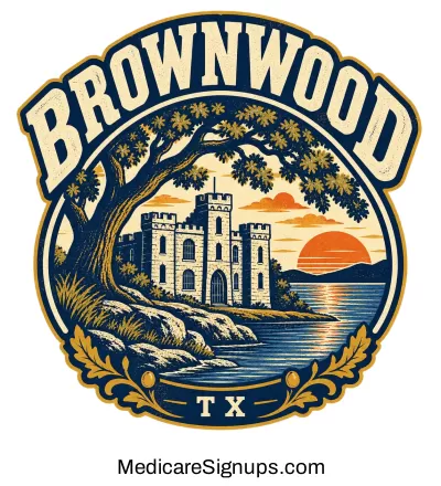 Enroll in a Brownwood Texas Medicare Plan.