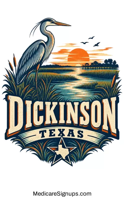 Enroll in a Dickinson Texas Medicare Plan.