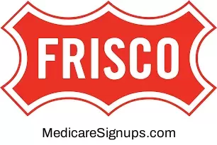 Enroll in a Frisco Texas Medicare Plan.