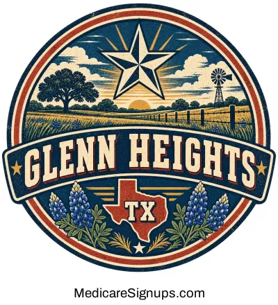 Enroll in a Glenn Heights Texas Medicare Plan.