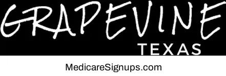 Enroll in a Grapevine Texas Medicare Plan.