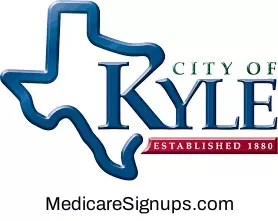 Enroll in a Kyle Texas Medicare Plan.