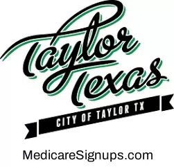 Enroll in a Taylor Texas Medicare Plan.