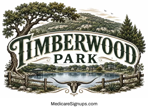 Enroll in a Timberwood Park Texas Medicare Plan.